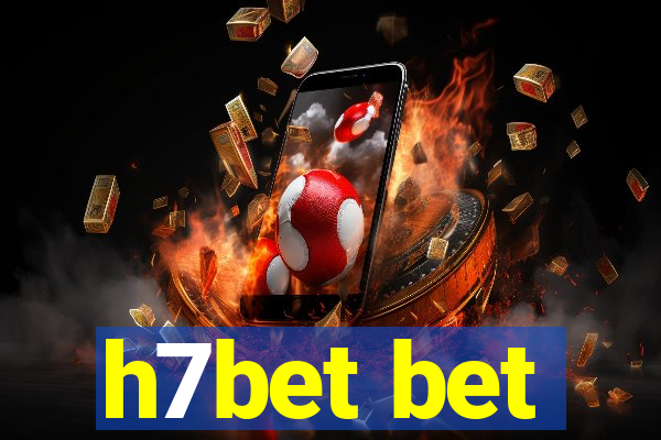 h7bet bet
